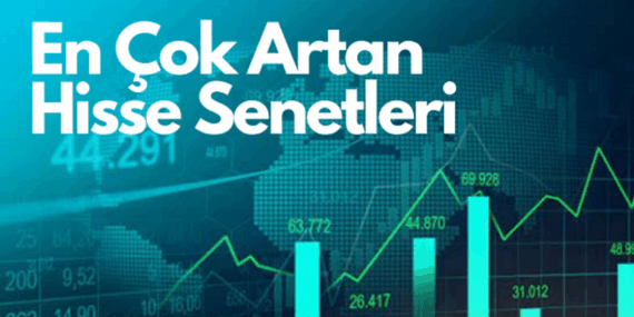 Nisan Ayında Borsa İstanbul’da En Çok Yükselen Hisseler Belli Oldu.